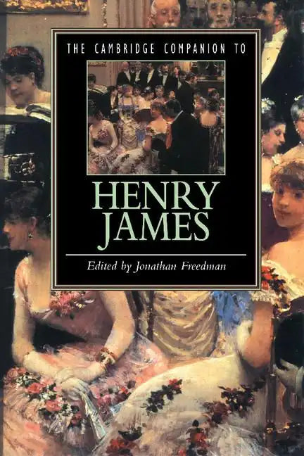 The Cambridge Companion to Henry James - Paperback