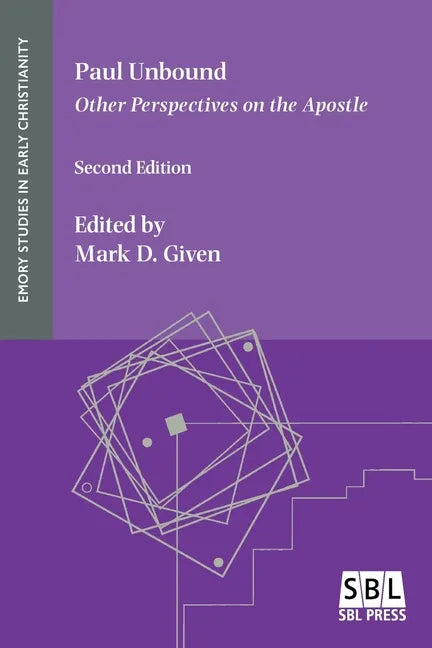 Paul Unbound: Other Perspectives on the Apostle - Paperback