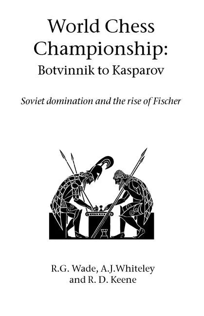 World Chess Championship: Botvinnik to Kasparov - Paperback