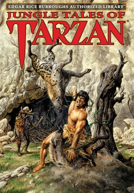 Jungle Tales of Tarzan: Edgar Rice Burroughs Authorized Library - Hardcover