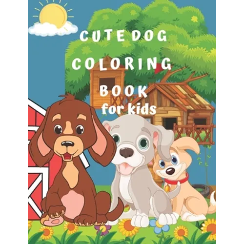 Cute Dog Coloring Book for Kids - Paperback