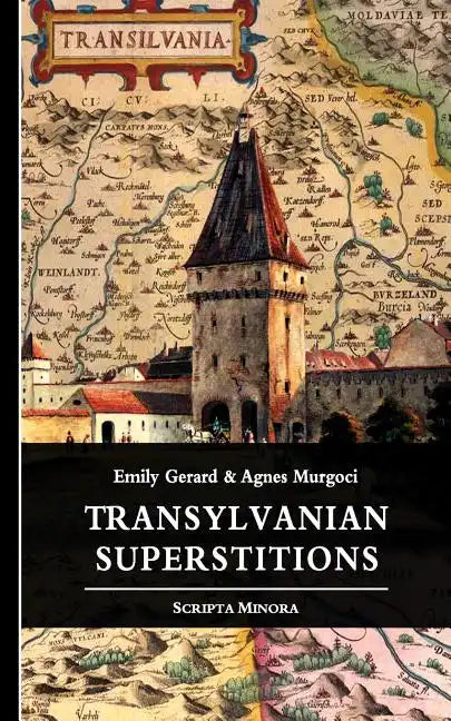 Transylvanian Superstitions - Paperback