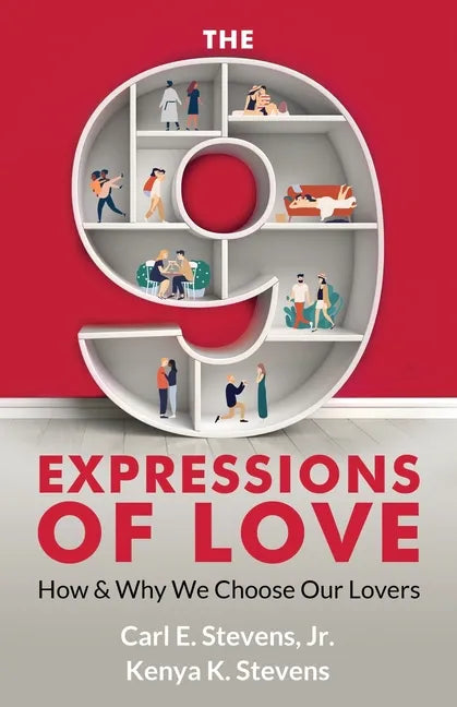 The 9 Expressions of Love: How and Why We Choose Our Lovers - Paperback