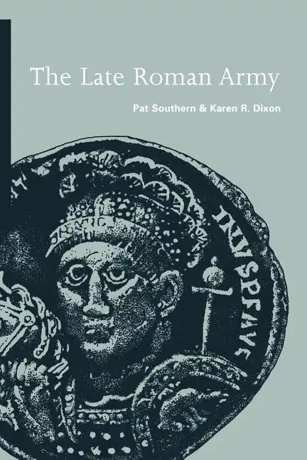 The Late Roman Army - Paperback