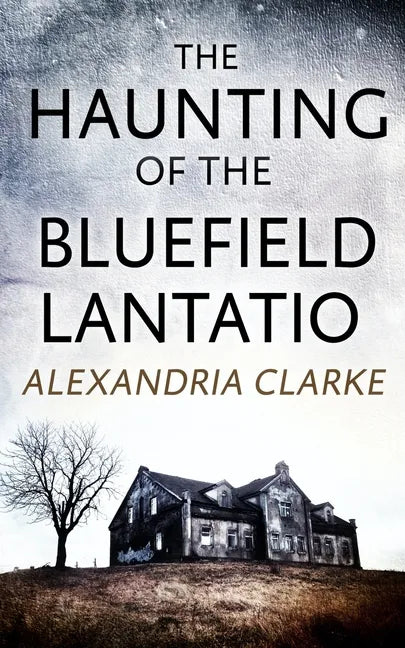 The Haunting of Bluefield Plantation - Paperback