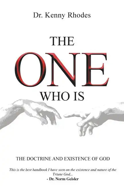 The One Who Is: The Doctrine and Existence of God - Paperback