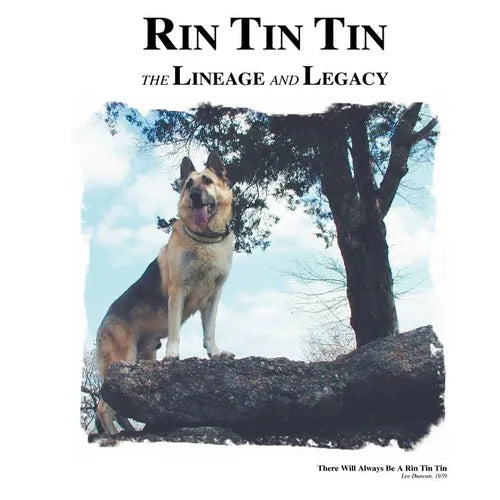 Rin Tin Tin: The Lineage and Legacy - Paperback