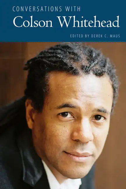 Conversations with Colson Whitehead - Paperback