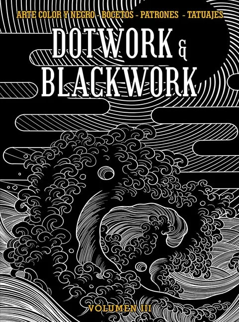 Dotwork & Blackwork Volume 3 - Paperback