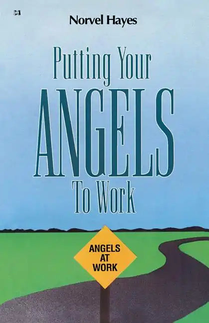 Putting Your Angels to Work - Paperback