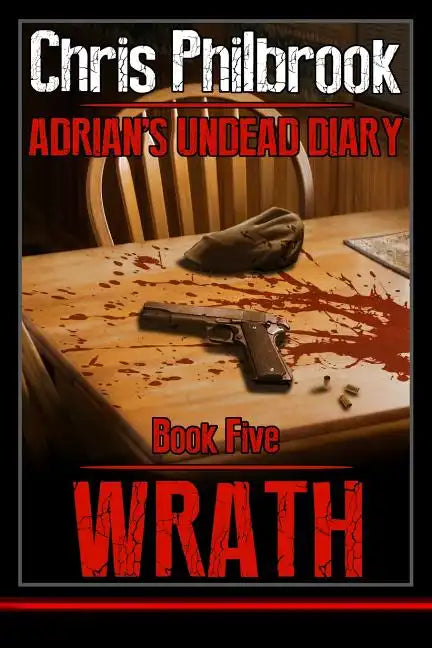 Wrath: Adrian's Undead Diary Book Five - Paperback