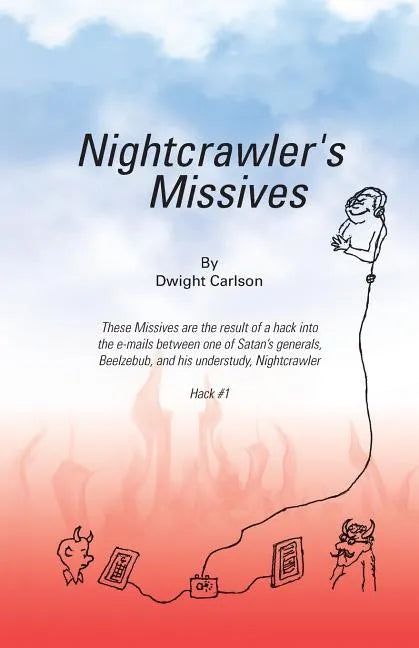 Nightcrawler's Missives - Paperback