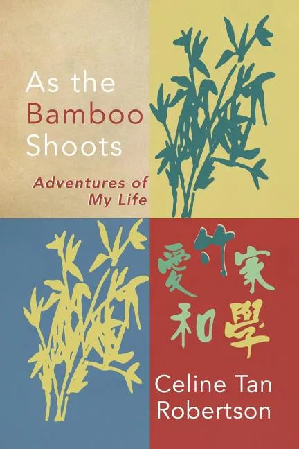 As the Bamboo Shoots - Paperback