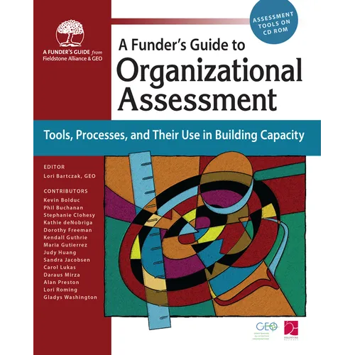 Funders Guide to Organizational Assessment: Tools, Processes, and Their Use in Building Capacity - Paperback