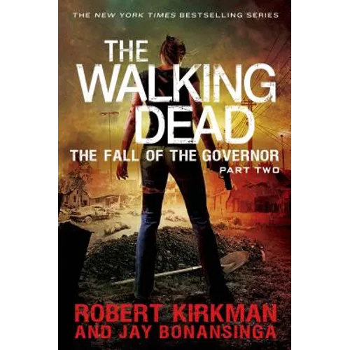 Walking Dead: The Fall of the Governor: Part Two - Paperback