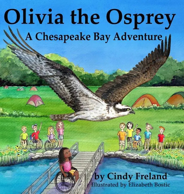 Olivia the Osprey: A Chesapeake Bay Adventure - Hardcover