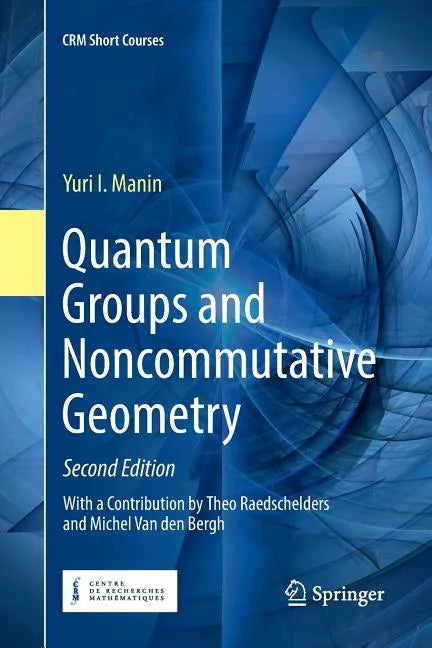 Quantum Groups and Noncommutative Geometry - Paperback