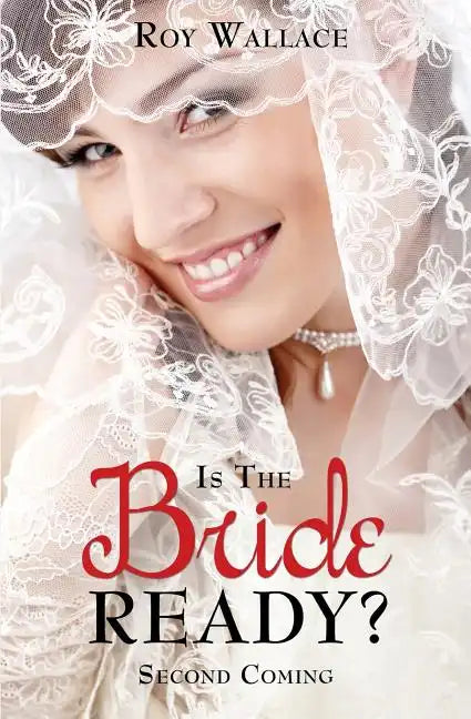 Is the Bride Ready? - Paperback