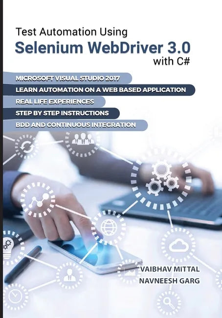 Test Automation using Selenium Webdriver 3.0 with C# - Paperback