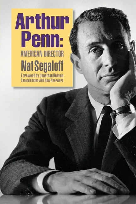 Arthur Penn: American Director (Second Edition) - Paperback