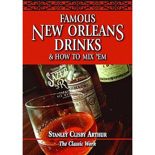Famous New Orleans Drinks and How to Mix 'em - Paperback