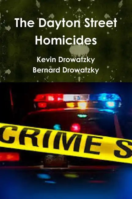 The Dayton Street Homicides - Paperback