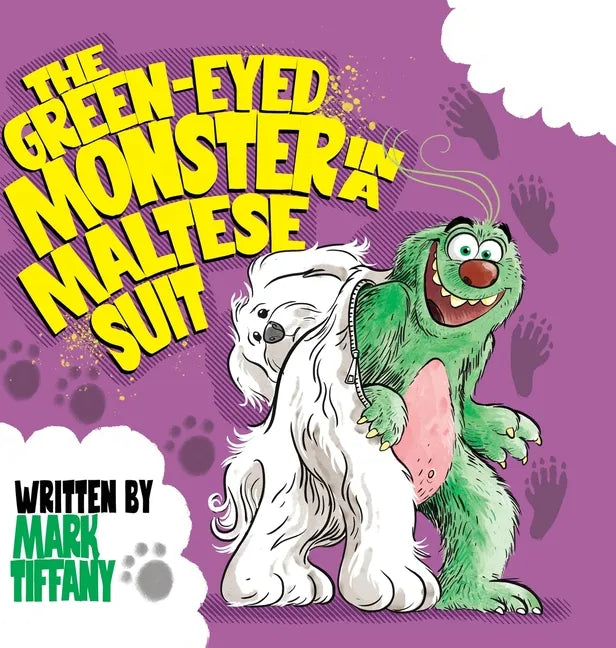 The Green-eyed Monster in a Maltese Suit - Hardcover