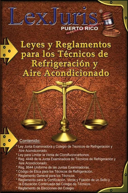 Leyes y Reglamentos para los Técnicos de Refrigeración y Aire Acondicionado. - Paperback