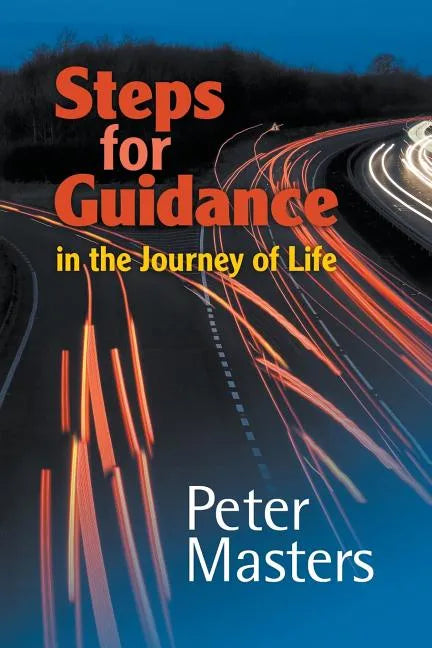 Steps for Guidance: In the Journey of Life - Paperback