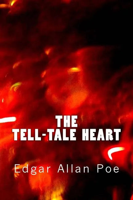 The Tell-Tale Heart - Paperback