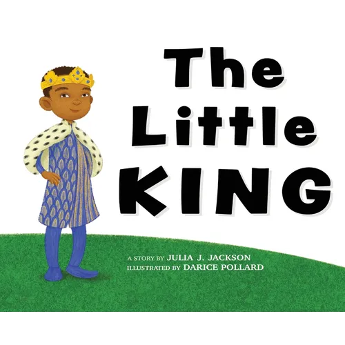The Little King - Hardcover