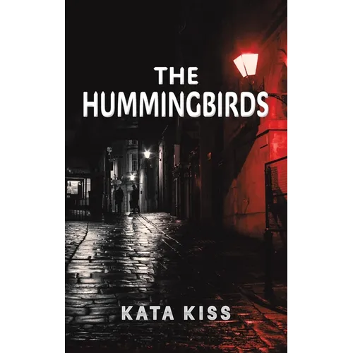 The Hummingbirds - Hardcover
