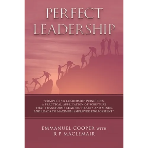 Perfect Leadership - Paperback