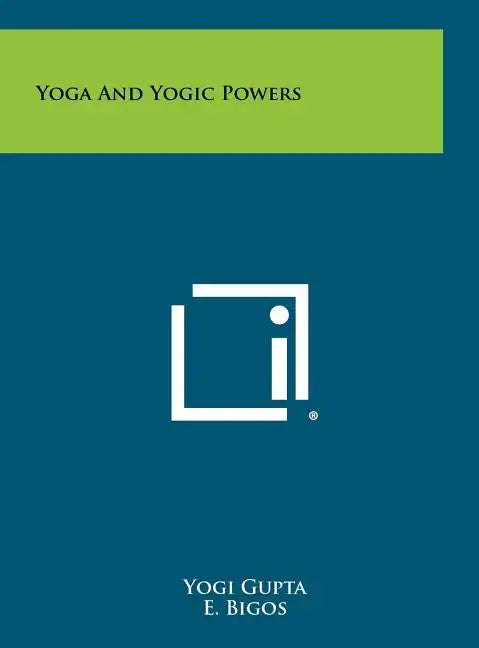 Yoga And Yogic Powers - Hardcover