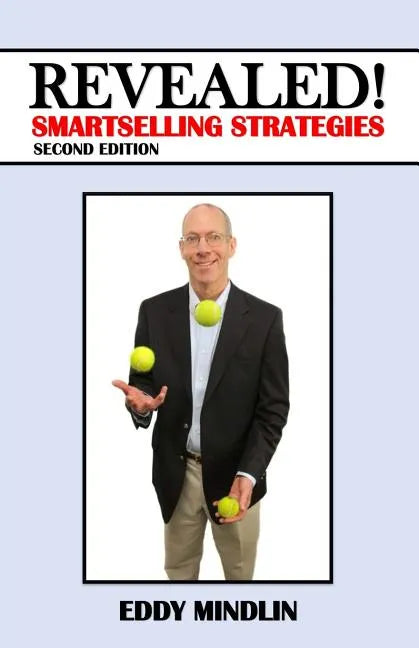 Revealed!: SmartSelling Strategies - Paperback
