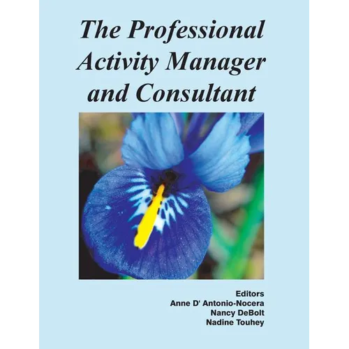 Professional Activity Manager and Consultant - Paperback