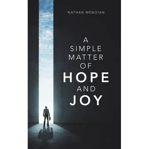 A Simple Matter of Hope and Joy - Paperback