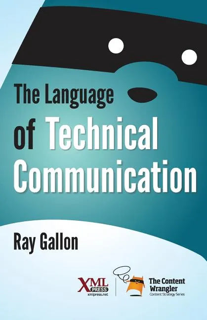 The Language of Technical Communication - Paperback