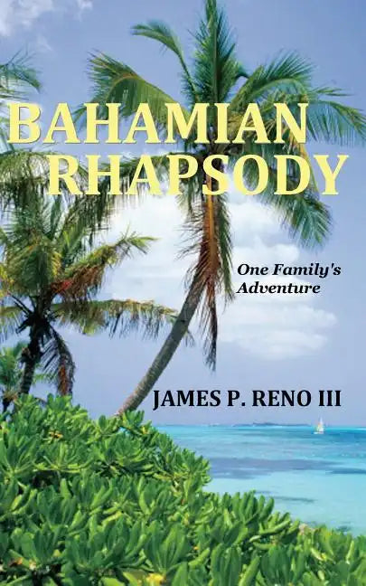 Bahamian Rhapsody - Paperback