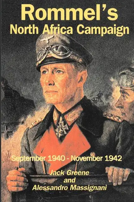 Rommel's North Africa Campaign: September 1940-November 1942 - Paperback