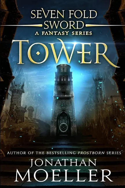Sevenfold Sword: Tower - Paperback