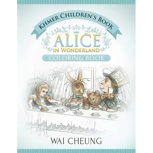 Khmer Children's Book: Alice in Wonderland (English and Khmer Edition) - Paperback