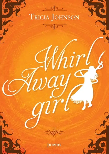 Whirl Away Girl - Paperback