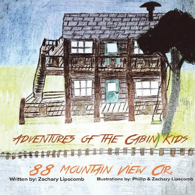 Adventures of the Cabin Kids: 88 Mountain View Cir. (New Edition) - Paperback