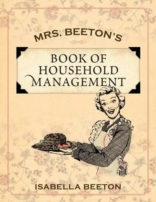 Mrs. Beeton's Book of Household Management - Paperback