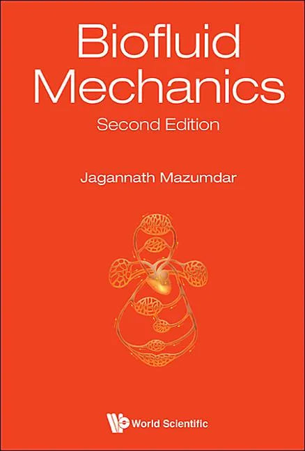 Biofluid Mechanics: 2nd Edition - Hardcover