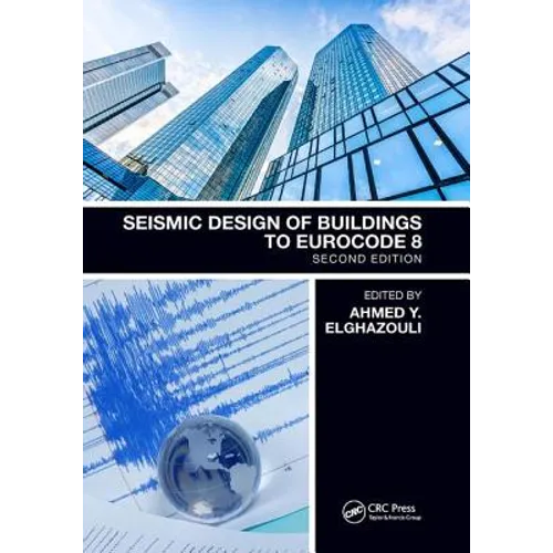 Seismic Design of Buildings to Eurocode 8 - Paperback
