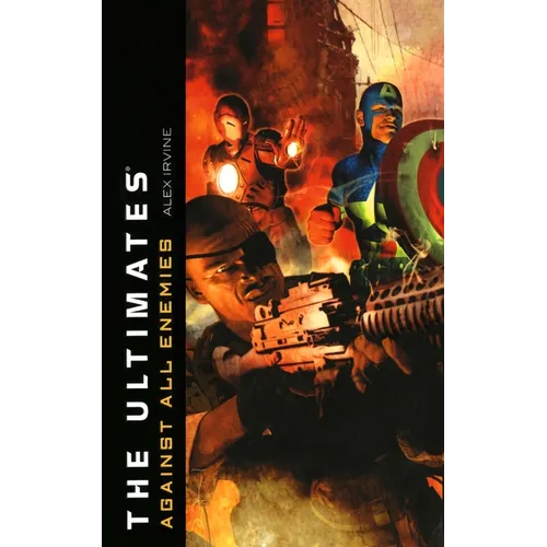 The Ultimates: Against All Enemies - Paperback