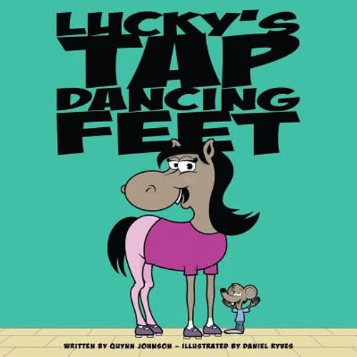 Lucky's Tap Dancing Feet - Paperback