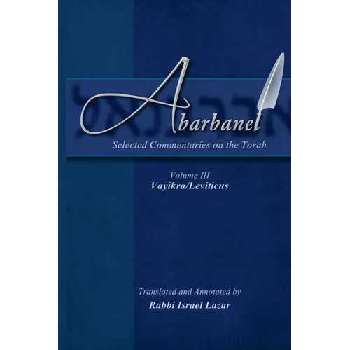 Abarbanel - Selected Commentaries on the Torah: Vayikra (Leviticus) - Paperback